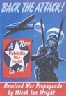 Kurt Vonnegut, Micah Wright, Micah Ian Wright, Howard Zinn - Back the Attack