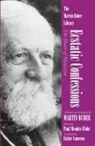 Martin Buber, Paul Mendes-Flohr, Paul R Mendes-Flohr, Paul R. Mendes-Flohr - Ecstatic Confessions