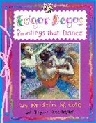 Maryann Cocca-Leffler, Maryann Cocca-Leffler - Edgar Degas: Paintings That Dance