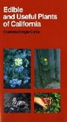 Charlotte Bringle Clarke, Clarke Charlotte Bringle - Edible and Useful Plants of California