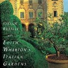 Vivian Russell, Edith Wharton - Edith Wharton's Italian Gardens