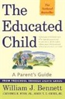 William J Bennett, William J. Bennett, John T. E. Cribb, Jr. Cribb, John T E Cribb Jr, John T. E. Cribb Jr... - The Educated Child