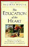 Thomas Moore - The Education of the Heart