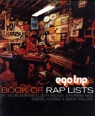 Chairman Mao, S. Jenkins, Sacha Jenkins, Jeff Mao, E. Wilson, Elliott Wilson - Egotrips Book of Rap Lists
