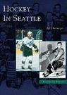 Jeff Obermeyer - Hockey in Seattle