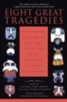 Sylvan Barnet, Morton Berman, William Burto, Sylvan Barnet, Morton Berman, William Burto... - Eight Great Tragedies