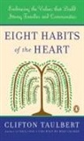 Clifton Taulbert, Clifton L. Taulbert - Eight Habits of the Heart