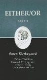 Kierkegaard, S. Ren Kierkegaard, Soren Kierkegaard, Søren Kierkegaard, Sren Kierkegaard, Edna H. Hong... - Either/or, Part II