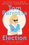 Tom Perotta, Tom Perrotta - Election