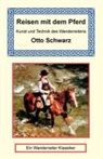 Otto Schwarz - Reisen mit dem pferd