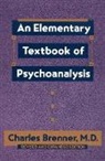 Brenner, C. Brenner, Charles Brenner - Elementary Textbook of Psychoanalysis