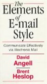 David Angell, Brent Heslop - The Elements of E-Mail Style