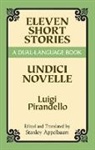 Stanley Appelbaum, Luigi Pirandello, Luigi Appelbaum Pirandello - Eleven Short Stories