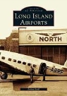 Joshua Stoff - Long Island Airports
