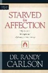 Dr Randy Carlson, Randy Carlson - Starved For Affection