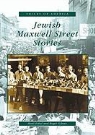 Shuli Eshel, Roger Schatz - Jewish Maxwell Street Stories