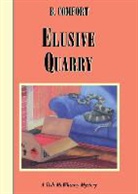 B. Comfort, Barbara Comfort, Comfort B. - Elusive Quarry