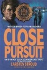 Carsten Stroud - Close Pursuit