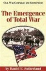 Grady Mcwhiney, Daniel E. Sutherland, Grady Mcwhiney - The Emergence of Total War