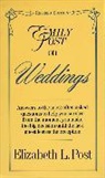Elizabeth L Post, Elizabeth L. Post, Post Elizabeth L. - Emily Post on Weddings