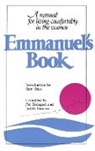 Emmanuel, P. Rodegast, Pat Rodegast, J. Stanton, Judith Stanton - Emmanuel's Book