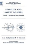 V. L. Belenky, S. Kastner, Sigismund Kastner, L. K. Kobylinski, L. K. Kastner Kobylinski, L.k. Kastner Kobylinski... - Stability and Safety of Ships