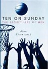 Alan Eisenstock, Eisenstock Alan - Ten on Sunday: The Secret Life of Men