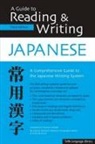Et al, Henk Groot, K Henshall, Kenneth G Henshall, Kenneth G. Henshall, F. Sakade... - A Guide to Reading and Writing Japanese: