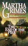 Martha Grimes - End of the Pier