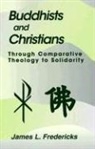 James L Fredericks, James L. Fredericks - Buddhists and christians
