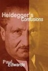 Paul Edwards - Heidegger s confusions