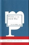 J D Mcclatchy, J. D. Mcclatchy, J. D. (EDT) McClatchy, J. D. Mcclatchy - Poets of the Civil War