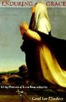 Carol L Flinders, Carol L. Flinders, Carol Lee Flinders, Flinders Carol Lee - Enduring Grace