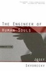 Josef Skvorecky, Josef Wilson Skvorecky, Paul Wilson - Engineer of Human Souls