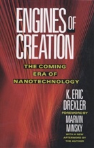Eric Drexler, K. Drexler, K. E. Drexler, K. Eric Drexler - Engines of Creation