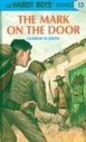 Franklin Dixon, Franklin W Dixon, Franklin W. Dixon - The Mark on the Door