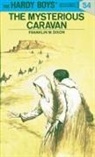 Franklin W Dixon, Franklin W. Dixon, Franklin W. Dixon Dixon - The Hardy Boys
