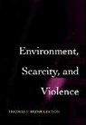Thomas Homer-Dixon, Thomas F. Homer-Dixon, Homer-Dixon Thomas F. - Environment, Scarcity and Violence