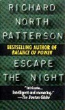 Richard North Patterson - Escape the night