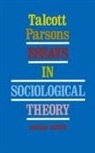 Talcott Parsons - Essays in Sociological Theory