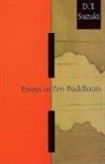D Suzuki, D. T. Suzuki, D.T. Suzuki, Daisetz Teitaro Suzuki, Suzuki D. - Essays in Zen Buddhism