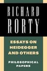 Richard Rorty - Essays on Heidegger and Others