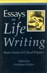 Marlene Kadar, KADAR MARLENE, Marlene Kadar - Essays on Life Writing