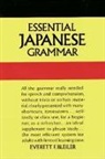 E F Bleiler, E. F. Bleiler, Everett F. Bleiler - Essential Japanese Grammar
