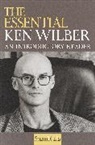 Shambhala, Ken Wilber, Ken Wilbur - The Essential Ken Wilbur