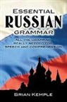 Brian Kemple - Essential Russian Grammar