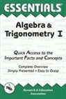 Editors of Rea, Rea, Research &amp; Education Association, Research and Education Association (COR), Staff of Research Education Association, The Staff of Rea - Algebra & Trigonometry I