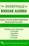 Algebra Study Guides, Research &amp; Education Association, Research and Education Association, Alan D. Solomon - The Essentials of Boolean Algebra