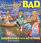Trina Robbins, Trina Robbins - Eternally Bad