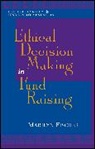 Fischer, M Fischer, Marilyn Fischer - Ethical Decision Making in Fund Raising